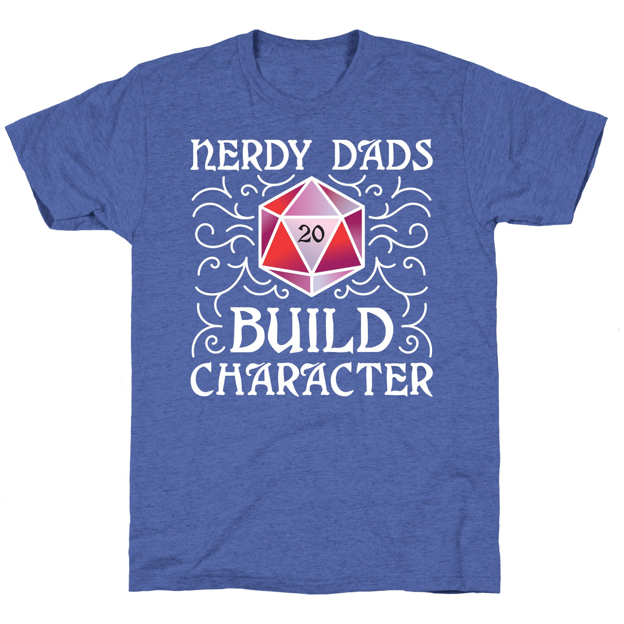 Nerdy Dads Build Character Unisex Triblend Tee